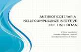 Antibioticoterapia nelle complicanze infettive del linfedema