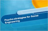 Pyscho-Strategies for Social Engineering