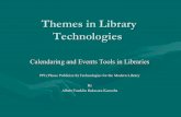 Themes In Library Technologies (Calendaring and Events Tools)