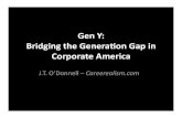 Generation Y: Bridging the Generation Gap in Corporate America