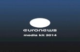 media kit 2014 - Euronews media kit 2014 . content ... 2015 launch of Africanews, 1st Pan-African multilingual