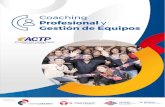 ICF (International Coaching Federation) Gestion de Equipos... · PDF file 2020. 6. 6. · ICF (International Coaching Federation) es un organismo global que fue fundado en 1995 por