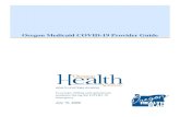 Oregon Medicaid COVID-19 Provider Guide Medicaid...¢  2020. 7. 10.¢  Health Division¢â‚¬â„¢s COVID-19 page