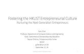 Fostering the HKUST Entrepreneurial Culture Entrepreneurship Education: Course Components ¢â‚¬¢Entrepreneurship