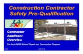 Construction Contractor Safety Pre Qualification Construction Contractor Safety Pre-Qualification. Contractor