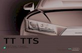 Audi TT Coupé/TTS Coupé/TT Roadster/TTS Roadster S · PDF file This brochure is printed on paper made from pulp bleached without the use of chlorine. Audi TT Coupé | TT Roadster