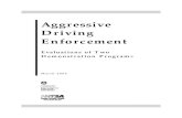 Aggressive Driving Enforcement 2016. 10. 9.¢  AGGRESSIVE DRIVING ENFORCEMENT: EVALUATIONS OF TWO DEMONSTRATION