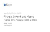 Finagle linkerd and Apache Mesos Twitter style microservices at scale