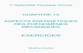 CHAPITRE 13 ASPECTS ÉNERGÉTIQUES DES PHÉNOMÈNES · PDF file 1e Spécialité Physique Chimie CHAPITRE 13 ASPECTS ÉNERGÉTIQUES DES PHÉNOMÈNES MÉCANIQUES EXERCICES Wulfran Fortin.