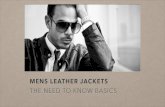 Mens Leather Jackets: The Need To Know Basics