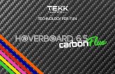 TECHNOLOGY FOR 2018. 8. 1.آ  TEKK Hoverboard 6.5 carbon FLUO ROSA CODICE EAN 8059591659502 CODICE PRODOTTO