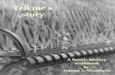 Tell me a story - Tell me a story Prompts for recording your family history by Donna J. Weathers