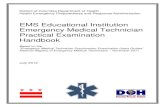 EMS Educational Institution Emergency Medical Technician · PDF file 2012. 10. 15. · EMS Educational Institution . Emergency Medical Technician Practical Examination . Handbook.