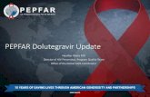 PEPFAR Dolutegravir Update 2020. 7. 22.¢  PEPFAR Dolutegravir Update. UNCLASSIFIED. UNCLASSIFIED NTD