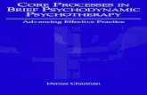 Core Processes in Brief Psychodynamic Psychotherapy 2017. 7. 11.¢  Denise CharmanDenise Charman CORE