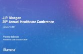 J.P. Morgan th Annual Healthcare Conference 11.01.2021 ¢  J.P. Morgan 39th Annual Healthcare Conference