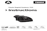 Thule Rapid System 753 Instructions Thule Rapid System 753 Instructions 753000 C.20151214 501-7697-06 A THULE WingBar THULE SlideBar THULE ProBar THULE SquareBar ISO 11154-E Complies