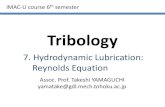 7. Hydrodynamic Lubrication: Reynolds ... Boundary lubrication Mixed lubrication Hydrodynamic lubrication