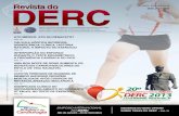 Revista do DERC: Ergometria, Exercício, Cardiologia Nuclear e ... REVISTA... 2013/03/19  · UNIFESP / EPM > Chefe do Ambulatório de Cardiologia do Esporte do Centro de Traumatologia