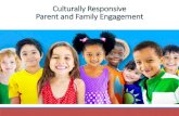 Culturally Responsive Parent and Family Engagement ... culturally responsive parent involvement A concise
