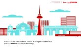 Berliner Modell der kooperativen Baulandentwicklung ... Berliner Modell der kooperativen Baulandentwicklung 7 1 Leitlinie für den Abschluss städtebaulicher Verträge in Berlin 1.1