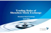 Trading Rules of Shenzhen Stock 2018. 4. 20.¢  Trading Rules of Shenzhen Stock Exchange Shenzhen Stock