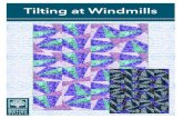 Tilting at Windmills - Northcott DOWNLOAD...¢  2018. 9. 26.¢  2 Tilting at Windmills Banyan Batiks Studio