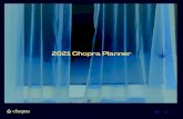 2021 Chopra Planner · PDF file • Chopra Health Enrichment January 19, 2021 • Chopra Health Certification March 10, 2021 • Chopra Coaching Enrichment May 11, 2021 • Chopra