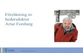 F£¶rel£¤sning av hedersdoktor Artur Forsberg 2020. 10. 16.¢  Artur Forsberg. Akademisk h£¶gtid 9 oktober