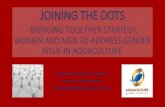 JOINING THE DOTS 2018. 4. 15.¢  Title: Joining the dots - bringing together strategy, women and men
