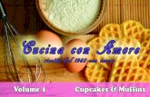 Volume 1 Cupcakes & Muffins - GialloZafferano 2018. 2. 24.¢  Muffins & Cupcake Preparare i muffins £¨