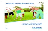 #sportersbelevenmeer - Sport Vlaanderen 2017. 5. 23.¢  ¢â‚¬¢ je provinciale promotiedienst Sport Vlaanderen