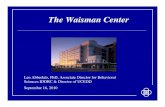The Waisman Center UW Waisman Center Parent and Child Emotion Study (PACES) Jason K. Baker, Ph.D. NICHD
