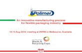 An innovative manufacturing process for flexible packaging ... ... of flexible packaging industry, today