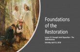 Foundations Restoration 2018. 4. 21.¢  Foundations Restoration. Foundations of the Restoration. Lesson