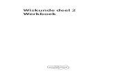 Wiskunde deel 2 Werkboek - Dijkstra Hardenberg 2020. 4. 3.¢  Wiskunde deel 2 Werkboek. 2 Colofon Illustraties