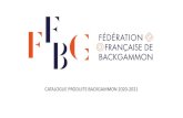 CATALOGUE PRODUITS BACKGAMMON 2020-2021 - FFBG 2021. 2. 18.¢  CATALOGUE PRODUITS BACKGAMMON 2020-2021