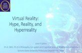 Virtual Reality: Hype, Reality, and Hyperreality 2020. 10. 1.¢  Virtual Reality: Hype, Reality, and