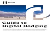 Guide to Digital Badging 2021. 8. 6.¢  Digital badging is already being used extensively outside of