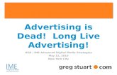 Advertising is Dead. Long Live Advertising