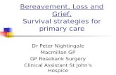 Bereavement, Loss and Grief, Survival strategies for primary care