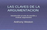 Http://mx.  LAS CLAVES DE LA ARGUMENTACION Introducci³n al arte de escribir y evaluar argumentos Anthony Weston