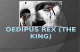 Oedipus Rex (The King)