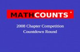 MATHCOUNTS 2008 Chapter Competition Countdown Round ïƒ¢