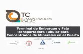 Terminal de Embarque y Faja Transportadora Tubular para Concentrados de Minerales en el Puerto del Callao JULIO 2012