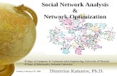 Social Network Analysis & Network Optimization