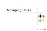 Managing Users. Overview for School Admin Users Define Users Users Module Add Users Importing Users and Groups Manually adding users Search for Users