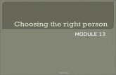 Choosing the right person  module 13 preint (NCE)