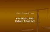 Real Estate Law The Basic Real Estate Contract Real Estate Law The Basic Real Estate Contract