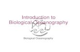 Introduction to Biological Oceanography Biological Oceanography